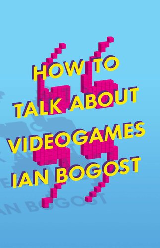 How to Talk about Videogames