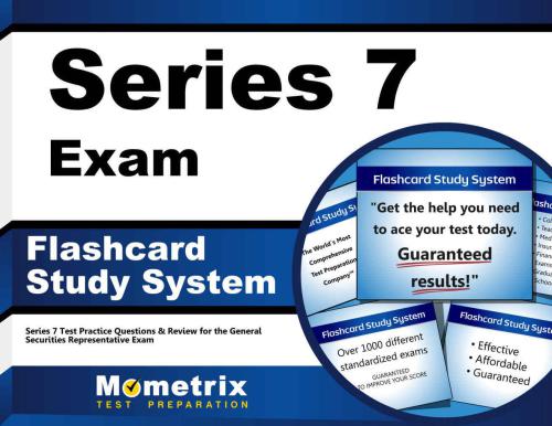 Series 7 Exam Flashcard Study System: Series 7 Test Practice Questions & Review for the General Securities Representative Exam