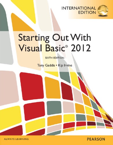 Starting Out with Visual Basic 2012. 6th Ed