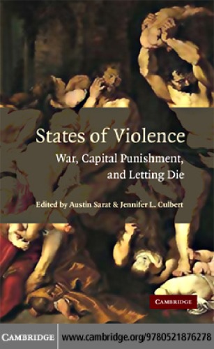 States of Violence: War, Capital Punishment, and Letting Die