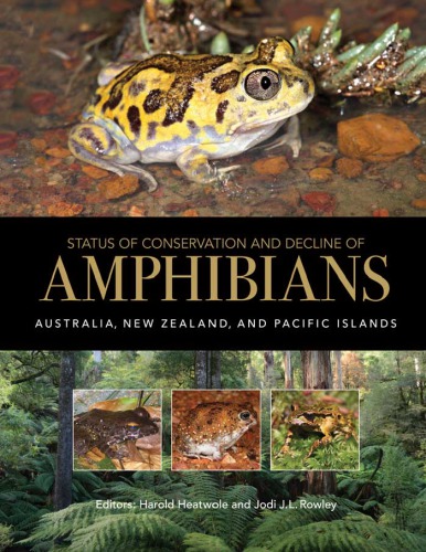 Status of Conservation and Decline of Amphibians: Australia, New Zealand, and Pacific Islands