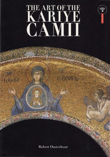 The Art of the Kariye Camii (Chora Museum)