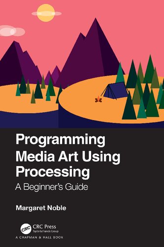 Programming Media Art Using Processing: A Beginner's Guide