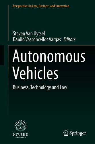 Autonomous Vehicles: Business, Technology and Law