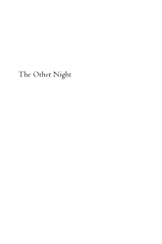 The Other Night: Dreaming, Writing, and Restlessness in Twentieth-Century Literature