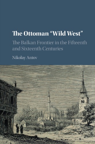 The Ottoman Wild West