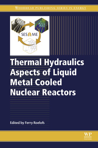 Thermal Hydraulics Aspects of Liquid Metal Cooled Nuclear Reactors