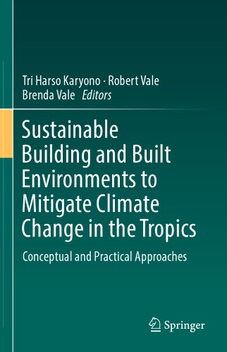 Sustainable Building and Built Environments to Mitigate Climate Change in the Tropics: Conceptual and Practical Approaches