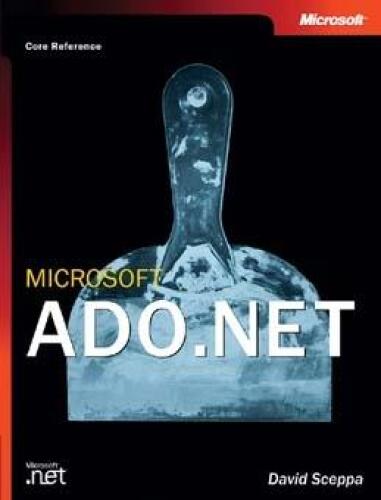 Microsoft ADO.NET (Core Reference)