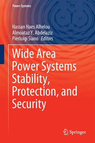 Wide Area Power Systems Stability, Protection, and Security