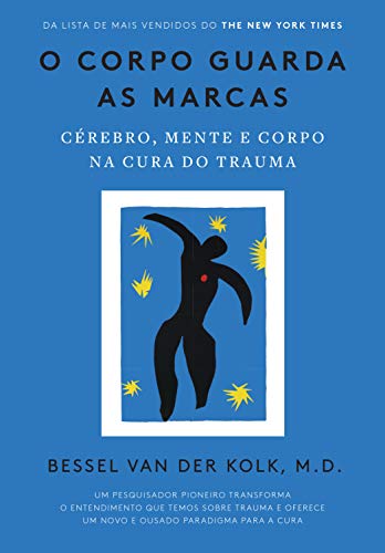 O corpo guarda as marcas