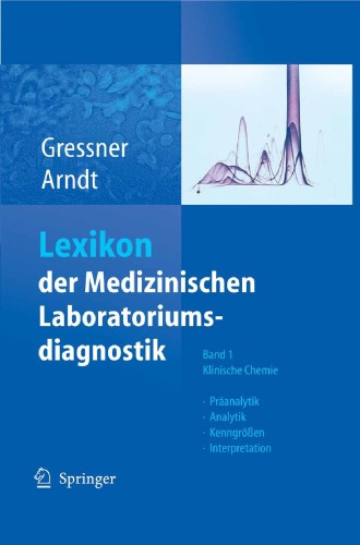 Lexikon Der Medizinischen Laboratoriumsdiagnostik: Band 1: Klinische Chemie