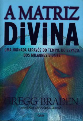 A Matriz Divina