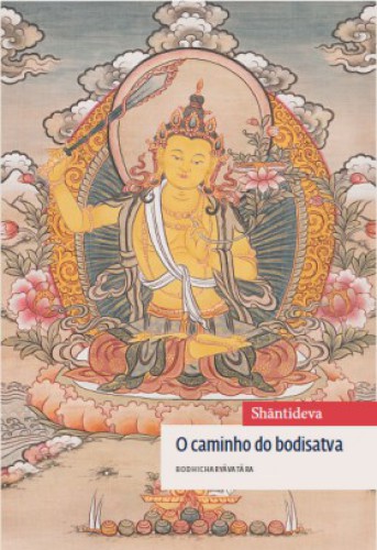 O caminho do bodisatva: Bodhicharyāvatāra