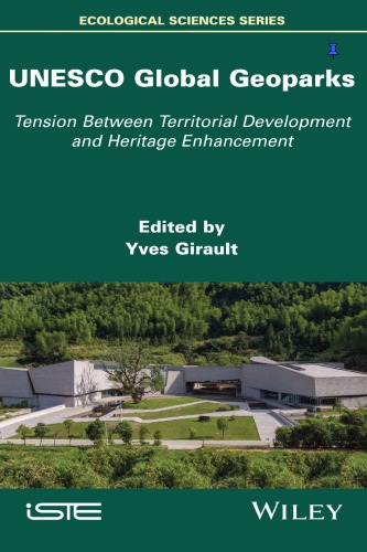 UNESCO Global Geoparks: Tension Between Territorial Development and Heritage Enhancement