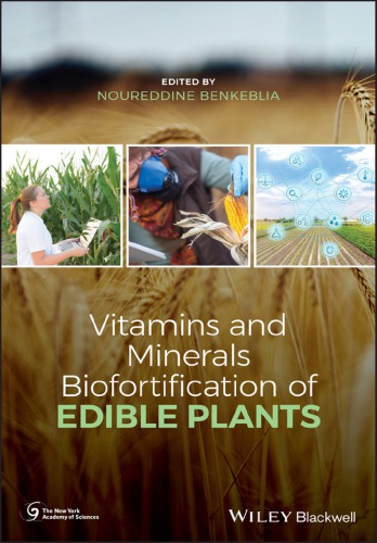 Vitamins and Minerals Bio-Fortification of Edible Plants