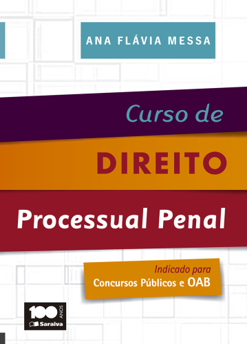 Curso de Direito Processual Penal - Indicado Para Concursos da OAB