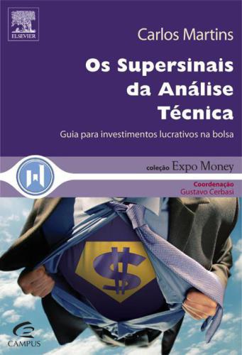 Os Supersinais Da Análise Técnica