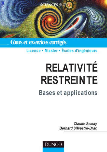 Relativité Restreinte: Bases Et Applications