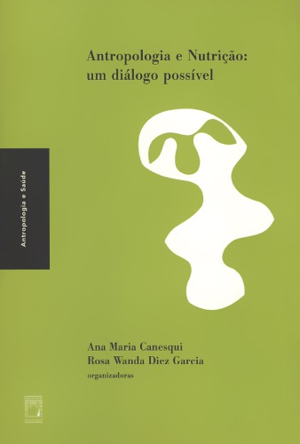 Antropologia e nutrição: um diálogo possível