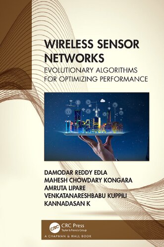 Wireless Sensor Networks: Evolutionary Algorithms for Optimizing Performance