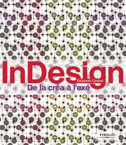 InDesign: De la créa à l'exé