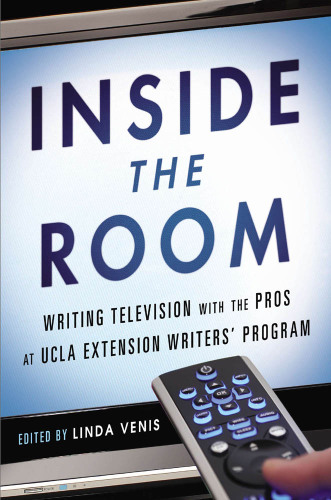 Inside the room: writing TV with the pros at UCLA Extension Writers' Program