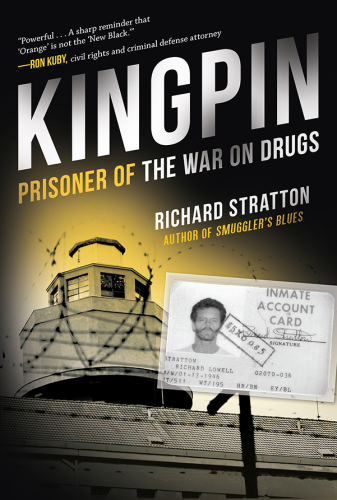 Kingpin: prisoner of the war on drugs