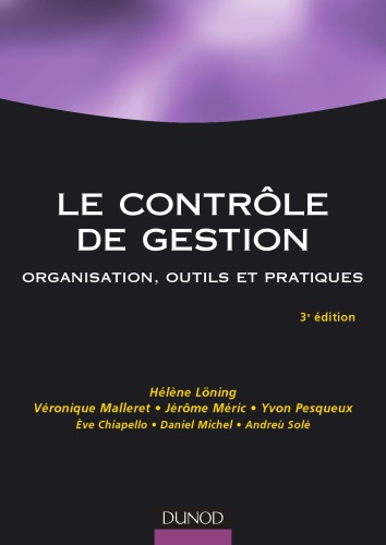 Le contrôle de gestion: Organisation, outils et pratiques