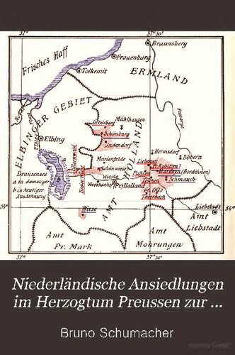 Niederländische Ansiedlungen im Herzogtum Preußen zur Zeit Herzog Albrechts ((1525-1568)