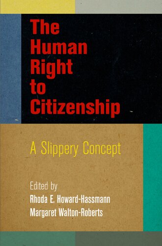 The Human Right to Citizenship: A Slippery Concept