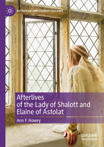 Afterlives of the Lady of Shalott and Elaine of Astolat