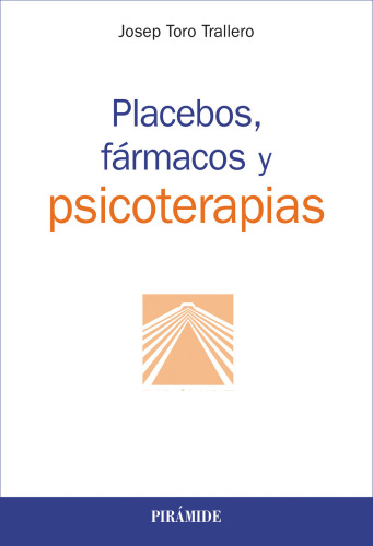 Placebos, fármacos y psicoterapias