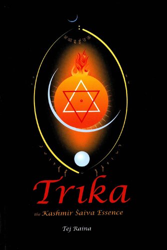 Trika, the Kashmir Saiva Essence