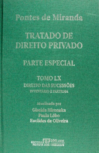 Tratado de Direito Privado, Tomo LX - Direito das sucessões: Testamenteiro. Inventário e partilha