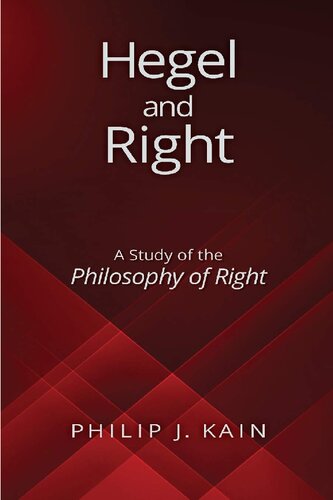 Hegel and Right: A Study of the Philosophy of Right