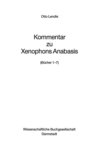 Kommentar zu Xenophons Anabasis (Bücher 1-7)