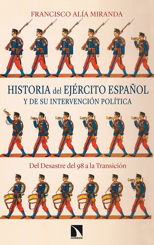 Historia del ejército español y de su intervención política