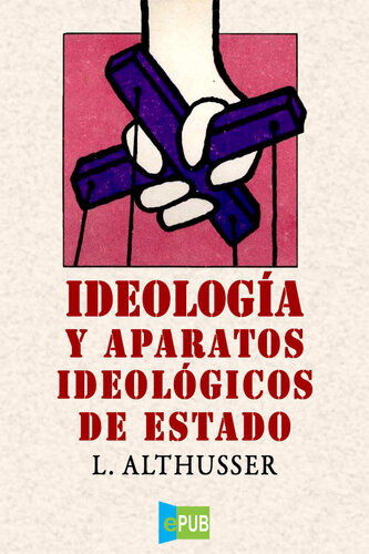 Ideologías y aparatos ideológicos de Estado