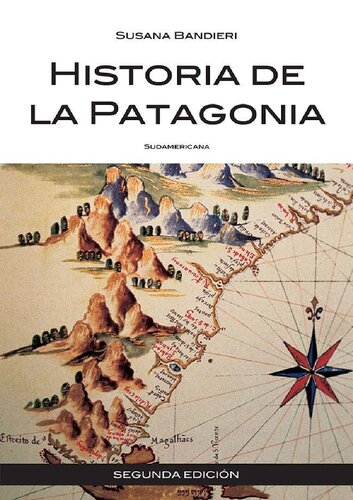 Historia de la Patagonia (Spanish Edition)