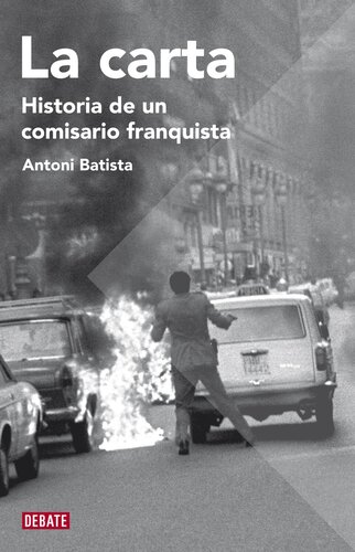 La carta. Historia de un comisario franquista