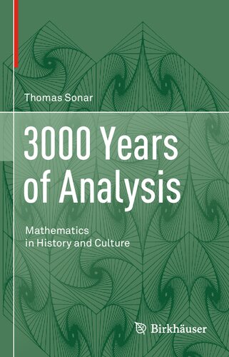 3000 Years of Analysis: Mathematics in History and Culture