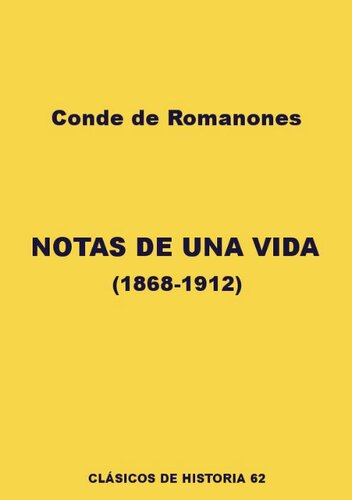 Notas de una vida (1868-1912)