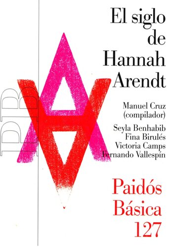 El siglo de Hannah Arendt