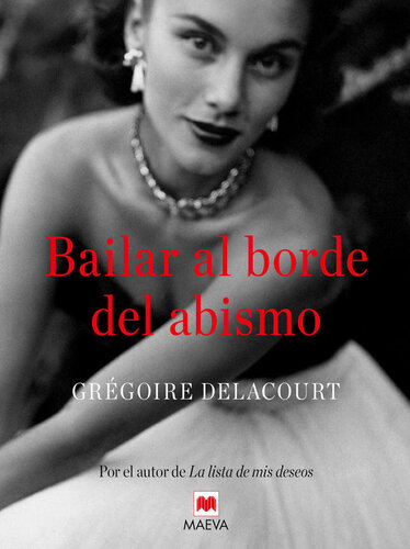 Bailar al borde del abismo (Éxitos literarios) (Spanish Edition)