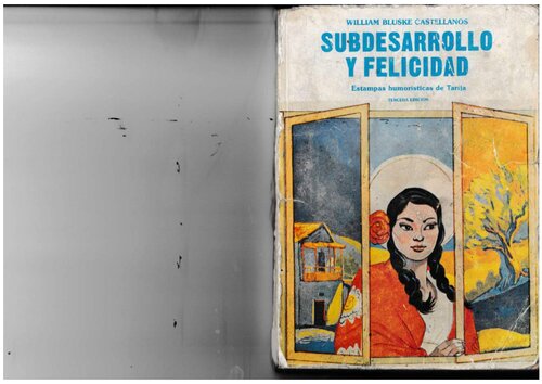 Subdesarrollo Y Felicidad