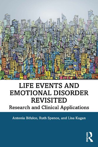 Life Events and Emotional Disorder Revisited: Research and Clinical Applications