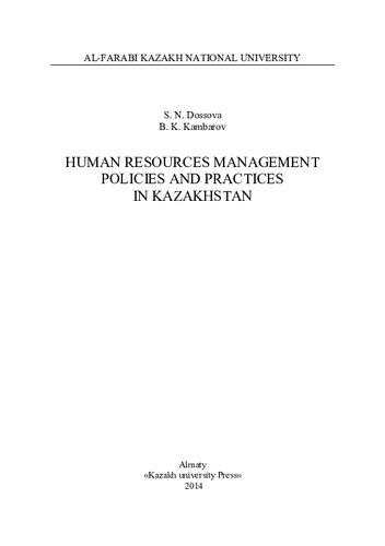 Human resources management policies and practices in Kazakhstan: monograph