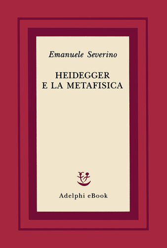 Heidegger e la metafisica