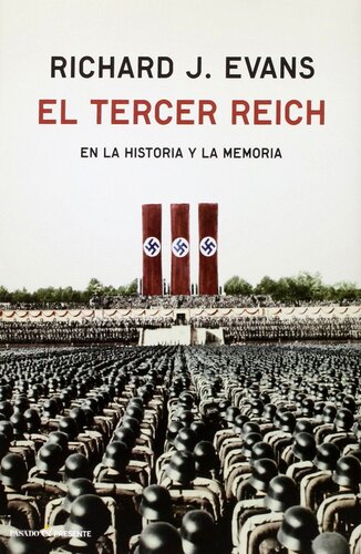 El Tercer Reich, en la historia y la memoria